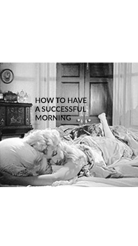 How To Have A More Successful Morning