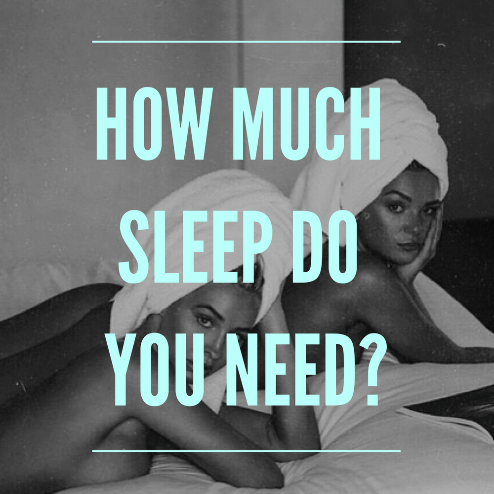How Much Sleep Do You Need?