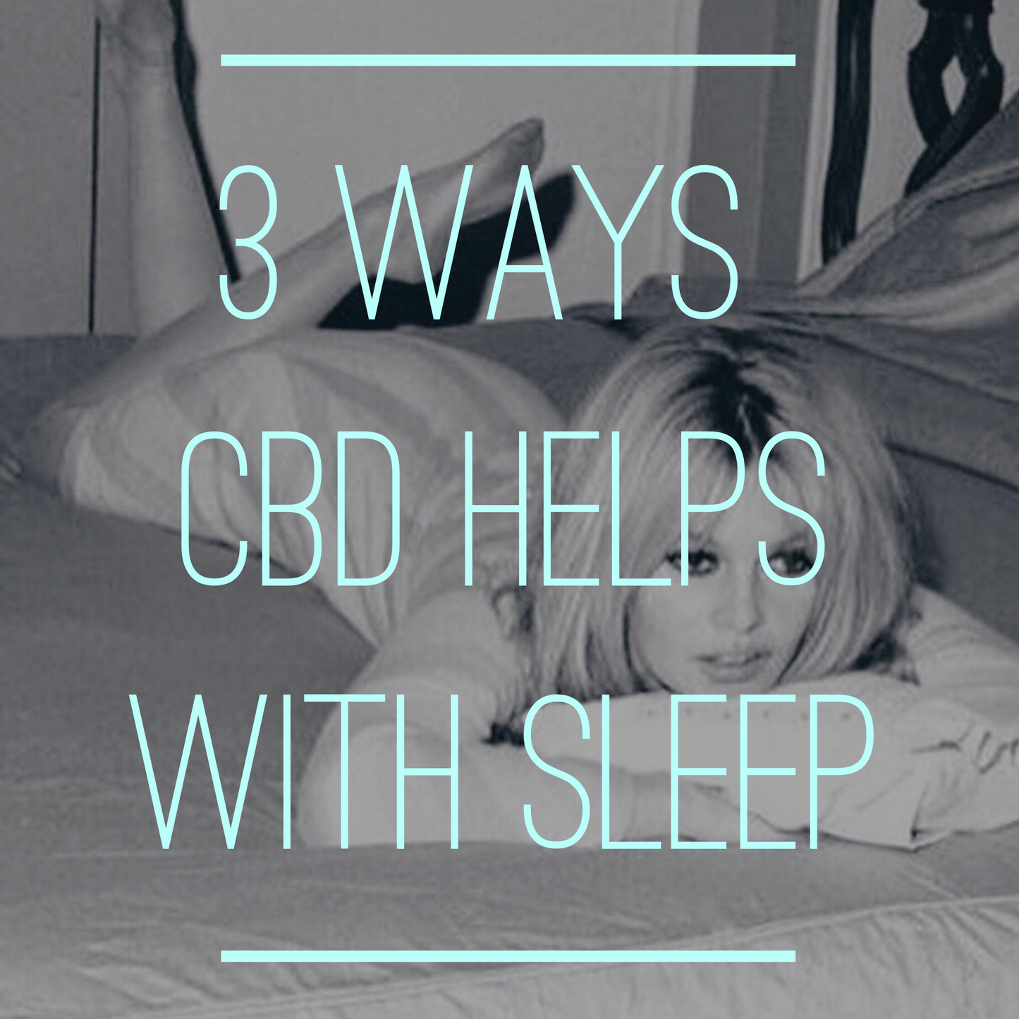 3 Ways CBD Helps With Sleep