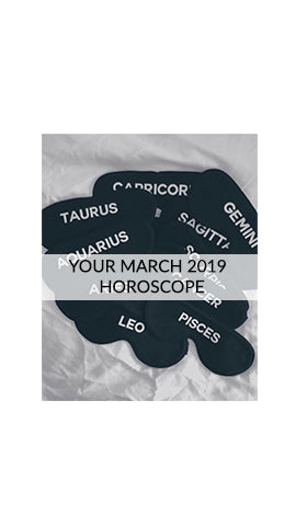 Your March 2019 Horoscope
