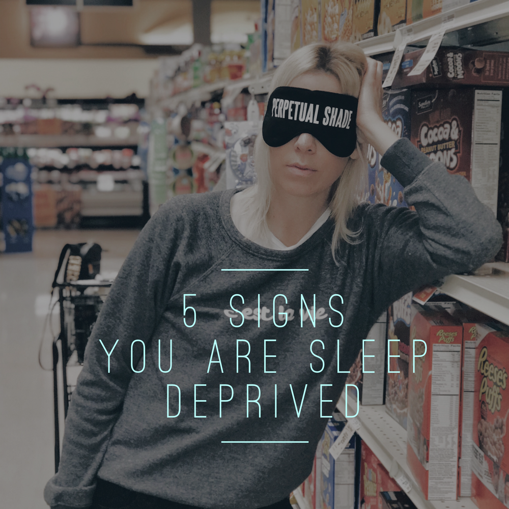 5 Signs You Are Sleep Deprived