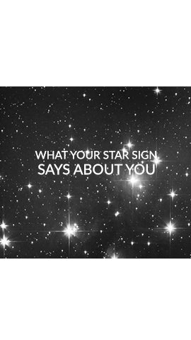 What Your Star Sign Says About You