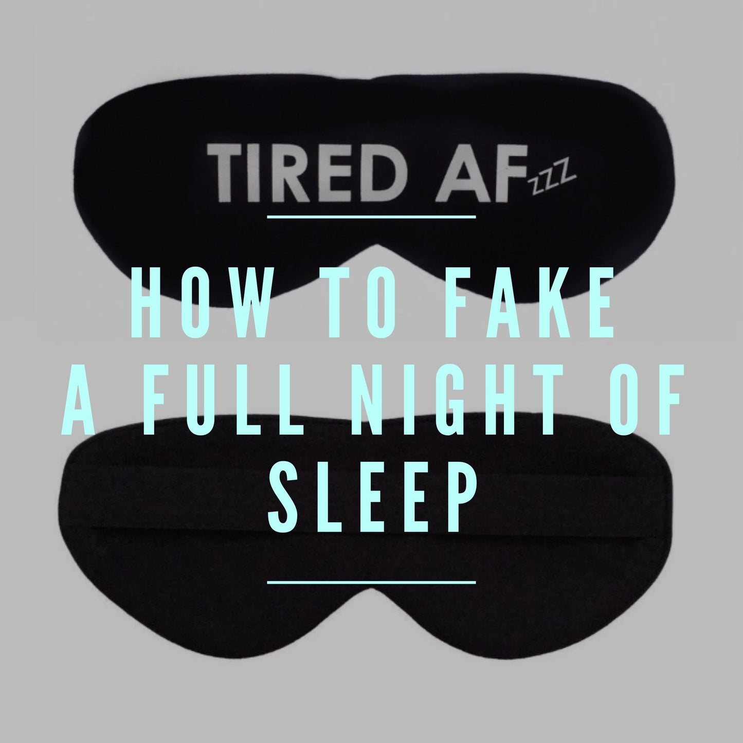 How To Fake A Full Night Of Sleep
