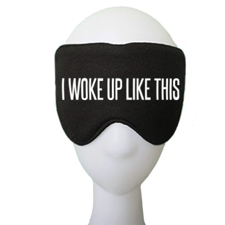 
                  
                    I Woke Up Like This Cotton Lux Sleep Mask
                  
                